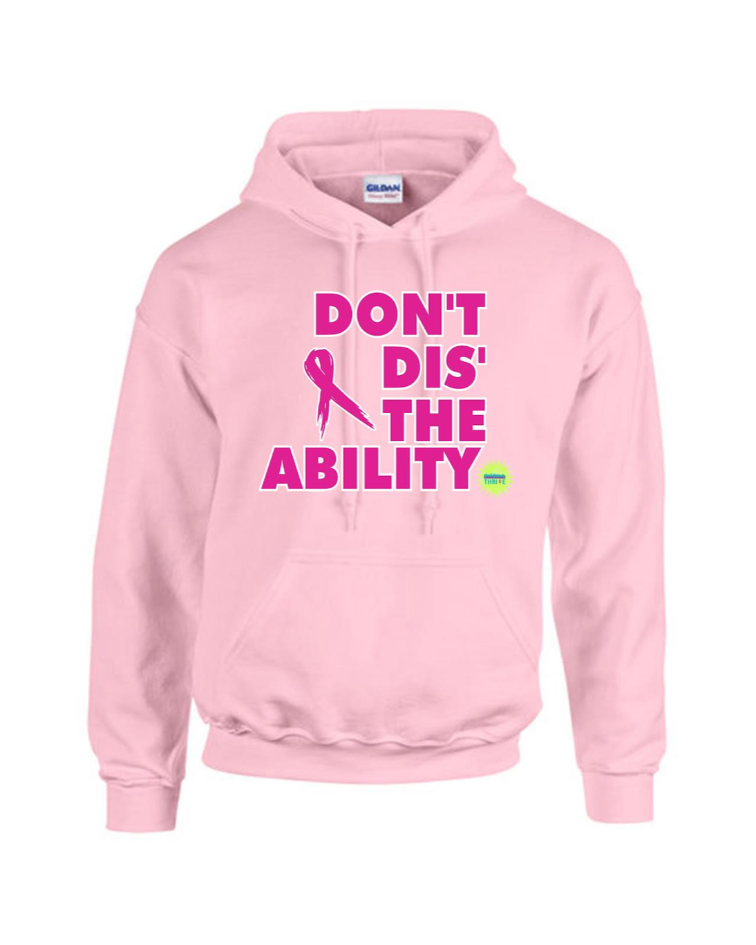 Don’t Dis the Ability Hoodie - Light Pink